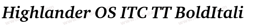 Highlander OS ITC TT BoldItalic字体转换